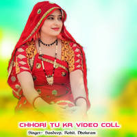 Chhori Tu Kr Video Coll