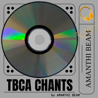 Tbca Chants