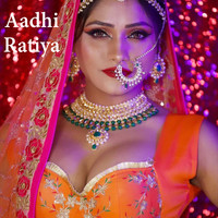 Aadhi Ratiya (Bhojpuri Song)