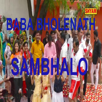 Baba Bholenath Sambhalo
