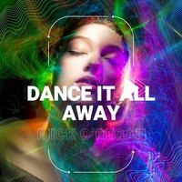 Dance It All Away