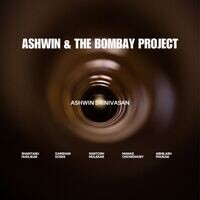 Ashwin and The Bombay Project