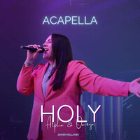 Holy Alpha & Omega Acapella