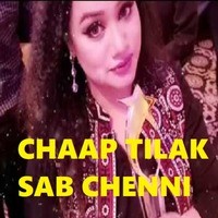 Chaap Tilak Sab Chenni