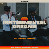 Instrumental Dreams - 20 Golden Greats