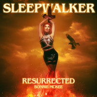 Sleepwalker (Resurrected)