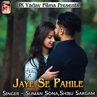 Jaye Se Pahile