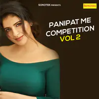 Panipat Me Competition Vol 2