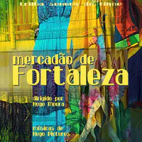 Mercadão De Fortaleza (Trilha Sonora Do Filme)