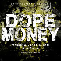 Dope Money