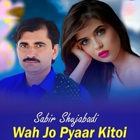 Wah Jo Pyaar Kitoi