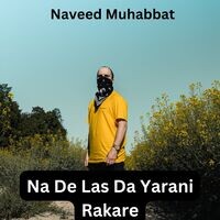 Na De Las Da Yarani Rakare