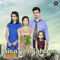 Aisa Yeh Jahaan (Original Motion Picture Soundtrack)