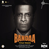 Bandaa (Title Track) (From "Sirf Ek Bandaa Kaafi Hai")