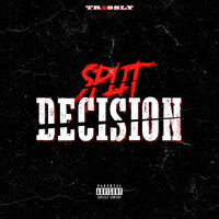 Split Decision