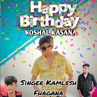 Happy Birthday koshal Kasana