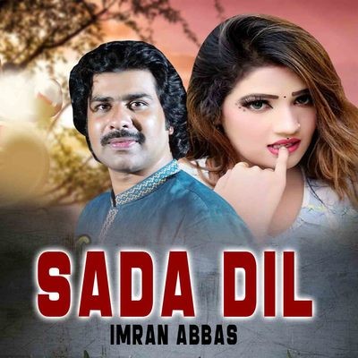 Sada Dil MP3 Song Download by Imran Abbas (Sada Dil)| Listen Sada Dil Punjabi  Song Free Online