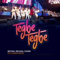 Tegbe Tegbe (Forever)