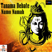 Tanama Debate Namo Namha