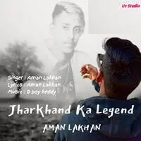 Jharkhand Ka Legend