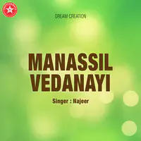 Manassil Vedanayi