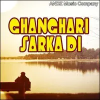 Ghanghari Sarka Di