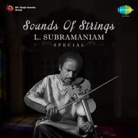 Sounds of strings - L. Subramaniyam