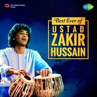 Best Ever of Ustad Zakir Hussain