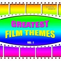Greatest Film Themes Vol. 1