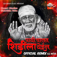 Paayi Chalat Shirdila Yein - Official Remix - Dj Nesh