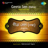 Geeta Sen Bengali Tagore Song