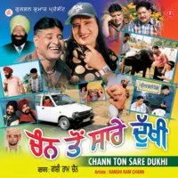 Chann Ton Saare Dukhi -Comedy