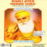 Bhali Ayen Nanak Shah Vol. 1