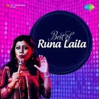 Best Of Runa Laila