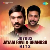 Joyous Jayam Ravi And Dhanush Hits
