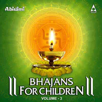 Bhajans for Children Vol 3
