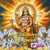 Om Jai Surya Bhagwan