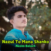 Nazul To Mana Shanko