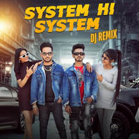 System Hi System (DJ Remix)