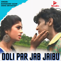 Doli Par Jab Jaibu