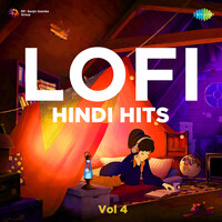 Lofi Hindi Hits - Vol 4