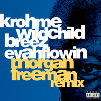 Morgan Freeman (Remix)