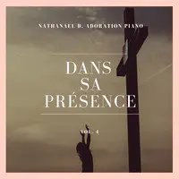 Dans Sa Présence, Vol. 4