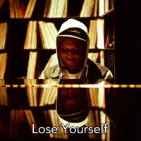 Lose Yourself