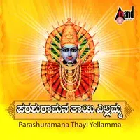 Parashuramana Thayi Yellamma