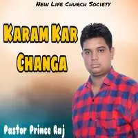 Karam Kar Changa