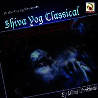 Shive Yog Classical