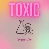 Toxic