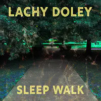 Sleep Walk