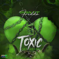 Toxic (Freestyle)